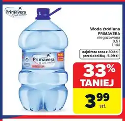Carrefour Woda źródlana niegazowana PRIMAVERA oferta