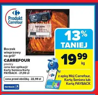 Carrefour Boczek wieprzowy na grill plastry CARREFOUR oferta
