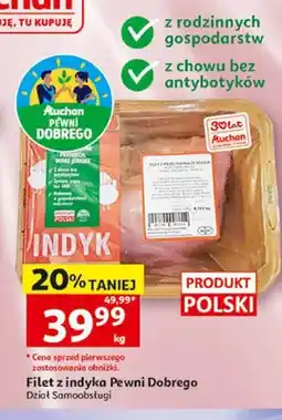 Auchan Filet z indyka Pewni Dobrego oferta