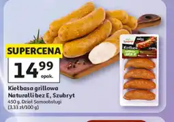 Auchan Kiełbasa grillowa Naturalli bez E Szubryt oferta
