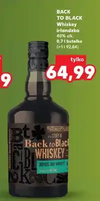 Kaufland Whiskey irlandzka BACK TO BLACK 40% alk oferta