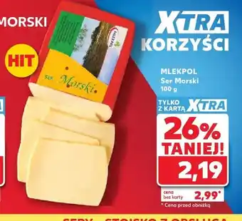 Kaufland Ser Morski Mlekpol oferta
