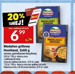 Twój Market Medalion grillowy Hochland serowy oferta