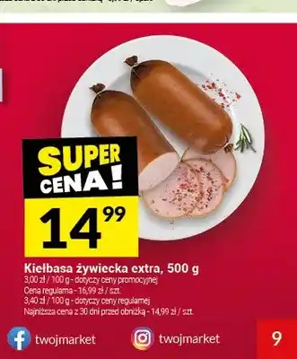 Twój Market Kiełbasa żywiecka extra oferta