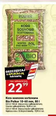 Twój Market Kora sosnowa sortowana Bio Polkor 10-60mm oferta