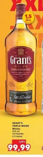 Kaufland GRANT'S TRIPLE WOOD Whisky 40% alk. 1,5 l butelka oferta