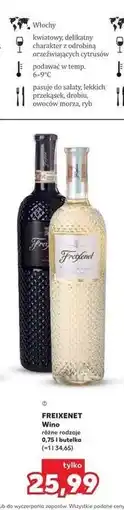 Kaufland Wino różne rodzaje FREIXENET oferta