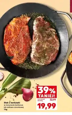 Kaufland Stek z karkówki w marynacie ziołowo-czosnkowej oferta