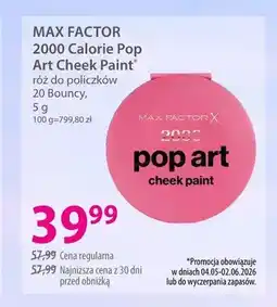 Hebe Róż do policzków MAX FACTOR 2000 Calorie Pop Art Cheek Paint 20 Bouncy oferta