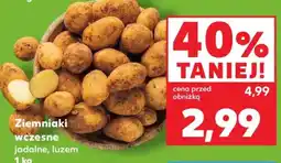 Kaufland Ziemniaki wczesne jadalne, luzem 1 kg oferta