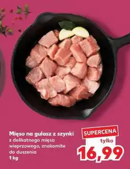 Kaufland Mięso na gulasz z szynki oferta