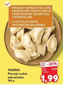 Kaufland TAURUS Pierogi ruskie pilzneńskie 100 g oferta