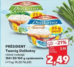Kaufland PRÉSIDENT Twaróg Delikatny oferta