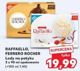 Kaufland RAFFAELLO, FERRERO ROCHER oferta