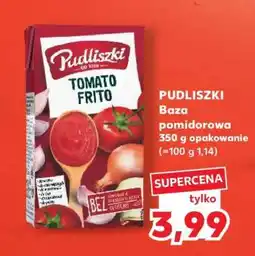 Kaufland PUDLISZKI Baza pomidorowa 350 g opakowanie oferta