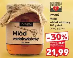Kaufland ŁYSOŃ Miód wielokwiatowy oferta