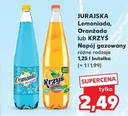 Kaufland JURAJSKA Lemoniada, Oranżada lub KRZYŚ Napój gazowany oferta