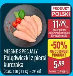 ALDI MIĘSNE SPECJAŁY Polędwiczki z piersi kurczaka oferta