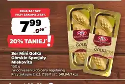 Netto Ser Mini Gołka Górskie Specjały Mlekovita oferta