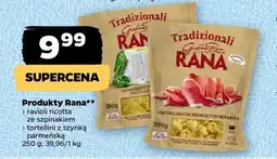 Netto Tortellini z szynką parmeńską Rana oferta