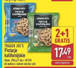 ALDI Pistacje kalifornijskie bez soli TRADER JOE'S oferta