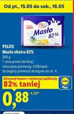 Lidl PILOS Masło ekstra 82% oferta