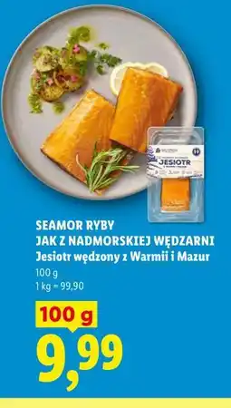 Lidl SEAMOR RYBY JAK Z NADMORSKIEJ WĘDZARNI Jesiotr wędzony z Warmii i Mazur oferta