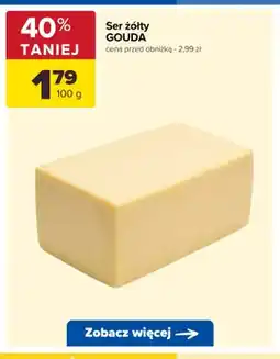 Carrefour Ser żółty Gouda oferta