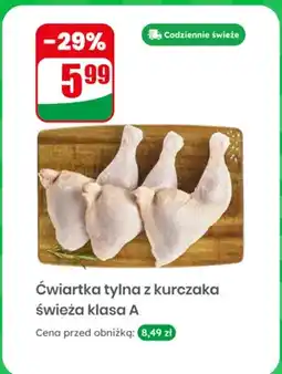Dino Ćwiartka tylna z kurczaka świeża klasa A oferta