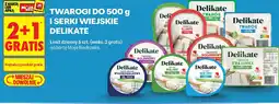 Biedronka Twarogi i serki wiejskie Delikate oferta