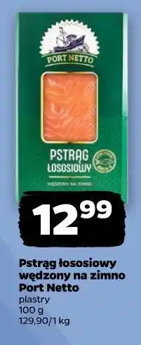 Netto Pstrąg łososiowy wędzony na zimno Port Netto oferta