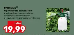 Kaufland PARKSIDE Opryskiwacz ciśnieniowy oferta