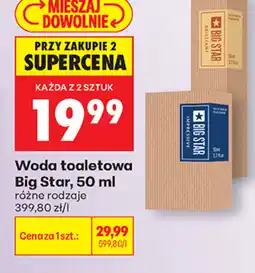 Biedronka Woda toaletowa Big Star oferta