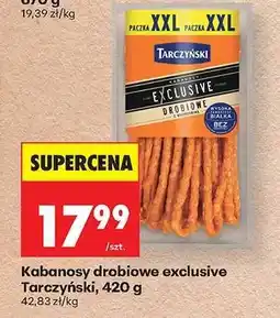 Biedronka Kabanosy drobiowe exclusive Tarczyński, 420 g oferta