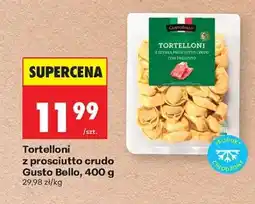 Biedronka Tortelloni z prosciutto crudo Gusto Bello, 400 g oferta