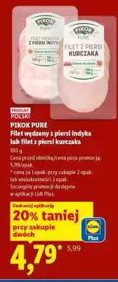 Lidl PIKOK PURE Filet wędzony z piersi indyka lub filet z piersi kurczaka oferta