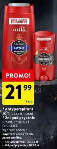 Intermarche Antyperspirant * Żel pod prysznic OLD SPICE wybrane rodzaje oferta