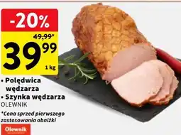 Intermarche Polędwica wędzarza / Szynka wędzarza OLEWNIK oferta