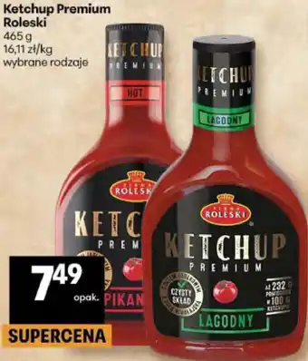 Delikatesy Centrum Ketchup Premium Roleski oferta