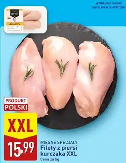 ALDI Filety z piersi kurczaka XXL MIĘSNE SPECJAŁY oferta
