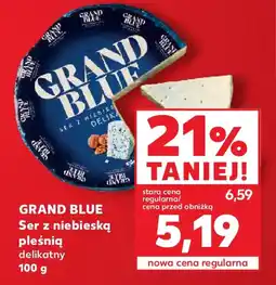 Kaufland Grand Blue Ser z niebieską pleśnią oferta