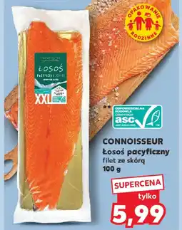 Kaufland Connoisseur Łosoś pacyficzny filet ze skórą oferta