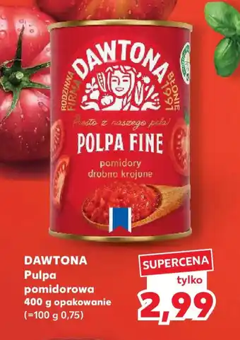 Kaufland Dawtona Pulpa pomidorowa oferta