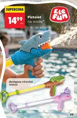 Biedronka Pistolet na wodę Ele Fun rekin dł. ok. 40cm oferta
