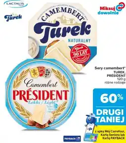 Carrefour Sery camembert* TUREK, PRÉSIDENT oferta