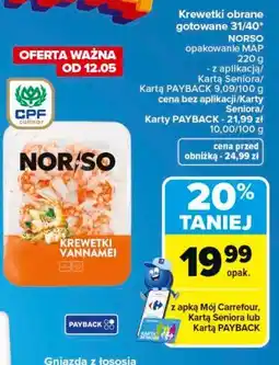Carrefour Krewetki obrane gotowane 31/40* NORSO oferta