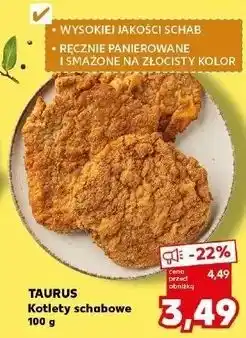 Kaufland TAURUS Kotlety schabowe oferta