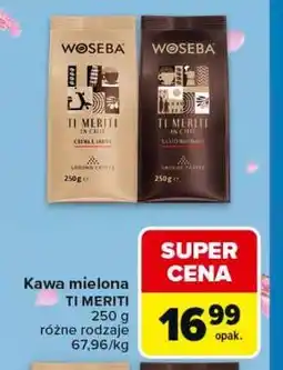 Carrefour Kawa mielona Ti Meriti Woseba oferta