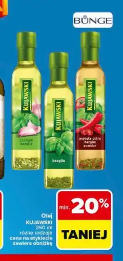 Carrefour Olej KUJAWSKI 250 ml różne rodzaje cena na etykiecie zawiera obniżkę oferta