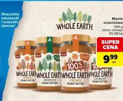 Carrefour Masło orzechowe WHOLE EARTH oferta